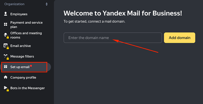 Welcome to Yandex Mail for Business. Add a domain name.