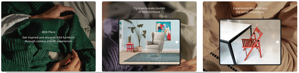 IKEA offers the IKEA Place app, enabling users to place furniture in their space using AR technology.