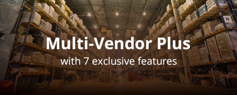Introducing Multi-Vendor Plus - CS-Cart Blog