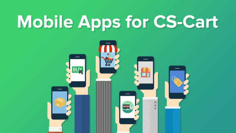 Choosing a Mobile App for Your CS-Cart Store - CS-Cart Blog